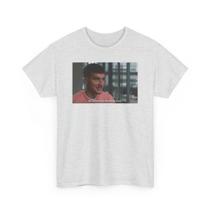 Bogdan Bogdanovic We Wanted To Be Historically Drunk Shirt