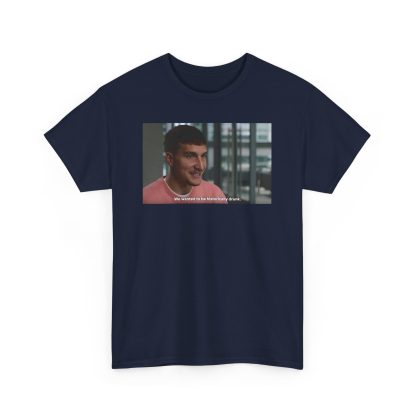 Bogdan Bogdanovic We Wanted To Be Historically Drunk Shirt