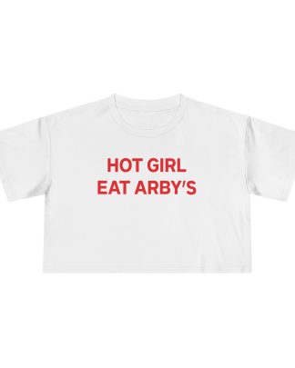 Hot Girl Eat Arby's Shirt