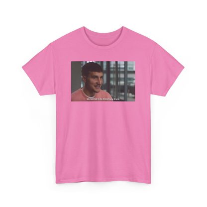 Bogdan Bogdanovic We Wanted To Be Historically Drunk Shirt
