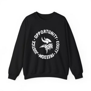 Justice opportunity equity freedom sweatshirt nfl