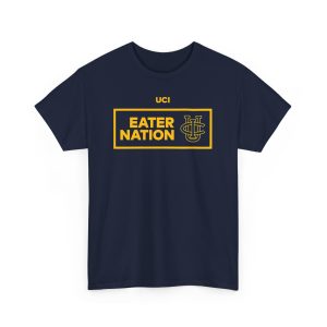 Eater Nation UC Irvine Shirt