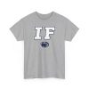 Penn State IF Shirt