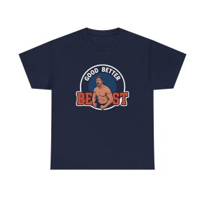 Good Better Best Bears Shirt Ben Johnson Shirt Off