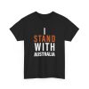 I Stand With Australia T Shirt