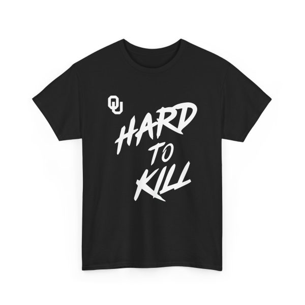 Oklahoma Football Taylor Wein Hard To Kill T Shirt