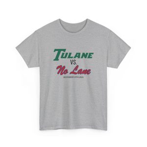 Tulane Vs No Lane Shirt