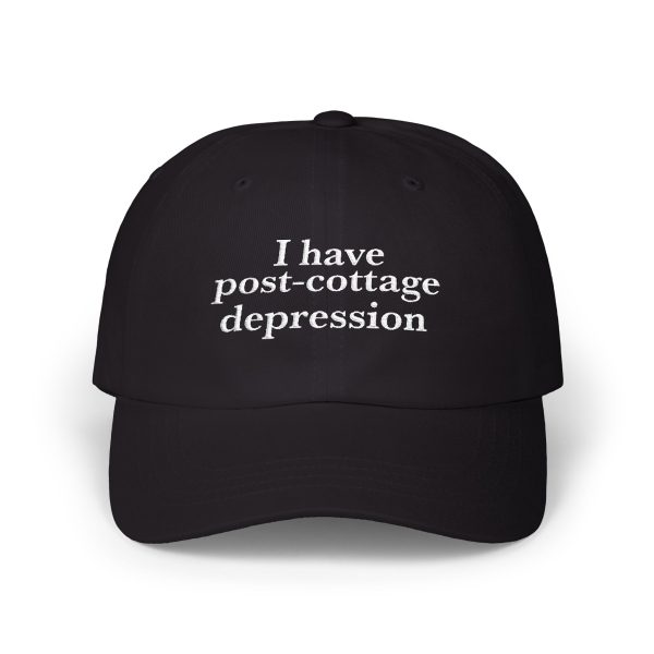 I Have Post-Cottage Depression Hat