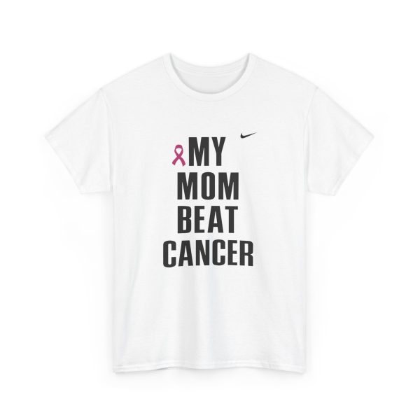 My Mom Beat Cancer Nike T Shirt