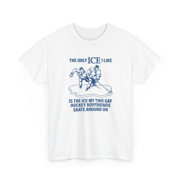 The Only Ice I Like Hockey Boyfriends T Shirt