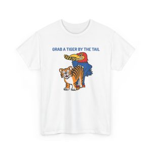 Grab a Tiger By the Tail Shirt-