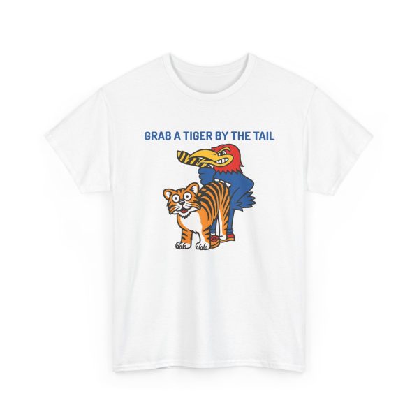 Grab a Tiger By the Tail Shirt-