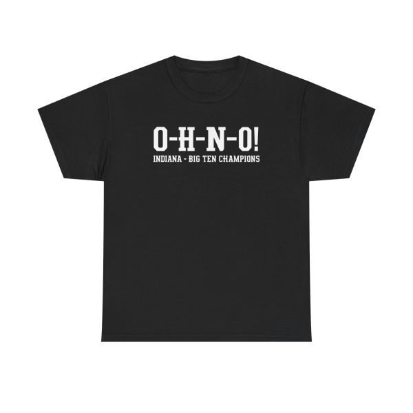 O-H-N-O! Indiana Championship shirt