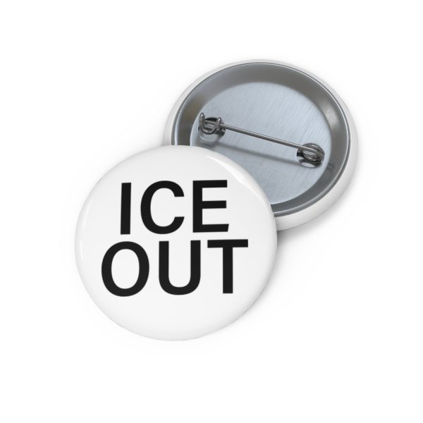 Ice Out Pins Button