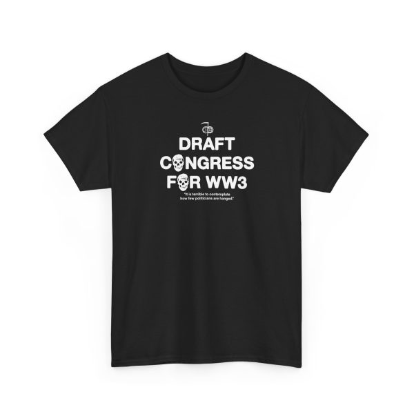 Draft Congress For WW3 Shirt