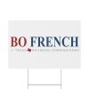 Bo French For Texas Railroad Commissioner Yard Signs