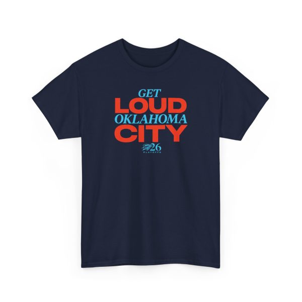 Get Loud Oklahoma City Playoffs Shirt