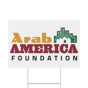 Jacques Abou-Rizk Arab America Foundation Yard Sign
