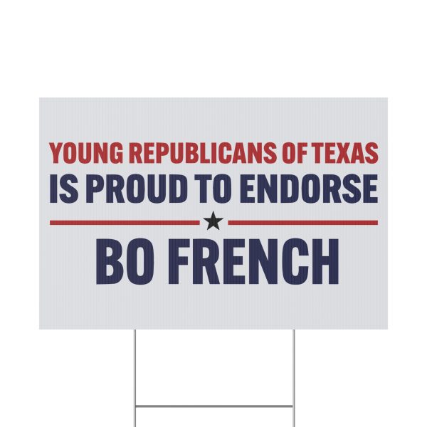 Bo French For Texas Railroad Commissioner Yard Sign