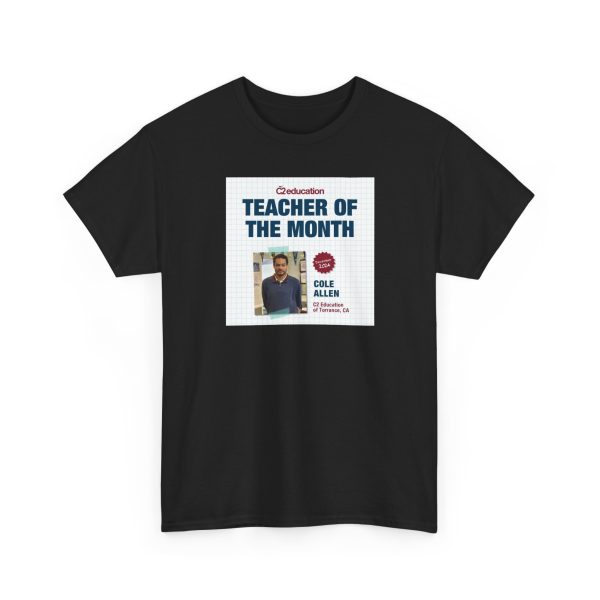 Cole Thomas Allen Teacher of the Month Shirt