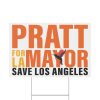 Pratt for LA Mayor Yard Sign