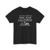 The One Where We Took Over California Shirt