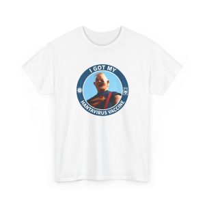 I Got My Hantavirus Vaccine Sloth The Goonies Shirt