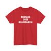 Workers Over Billionaires May Day Shirt