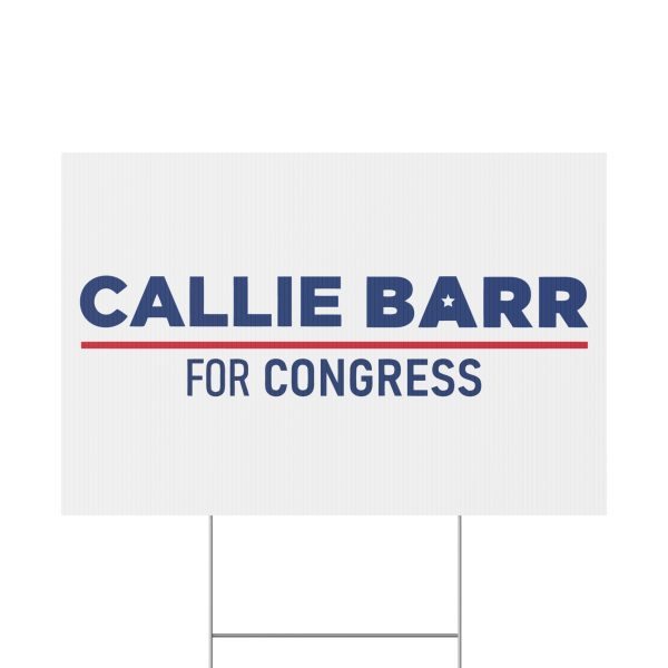 Callie Barr For Congress Yard Sign