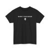 Hunt The Good Twins Shirt