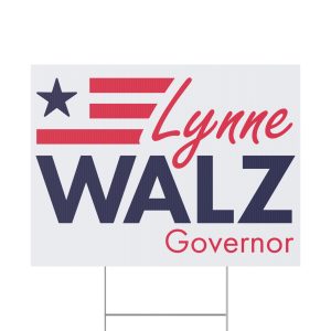 Lynne Walz For Governor Yard Sign