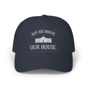 Not His House Our House Hat