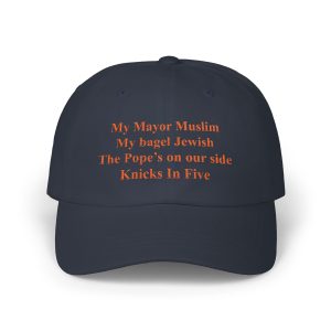 My Mayor Muslim My Bagel Jewish The Pope's On Our Side NY Team In Five Hat